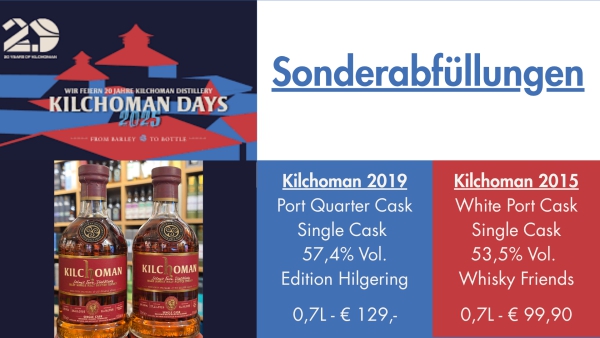 KILCHOMAN SONDERABF&Uuml;LLUNGEN - limitiert!