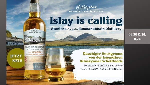 NEUE ABF&Uuml;LLUNG AUS DER EDITION HILGERING: Bunnahabhain Stoisha